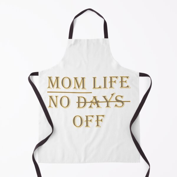 Item preview, mom life no days off designed and sold by DSuha.