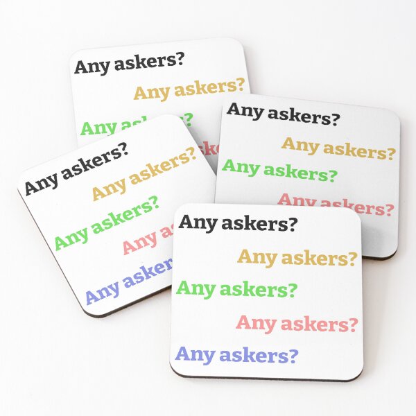 Item preview, Any Askers designed and sold by kickwear-com.
