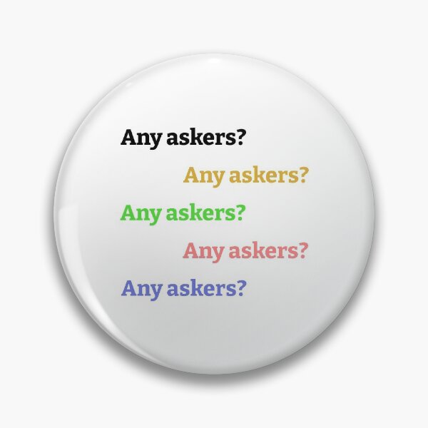 Item preview, Any Askers designed and sold by kickwear-com.
