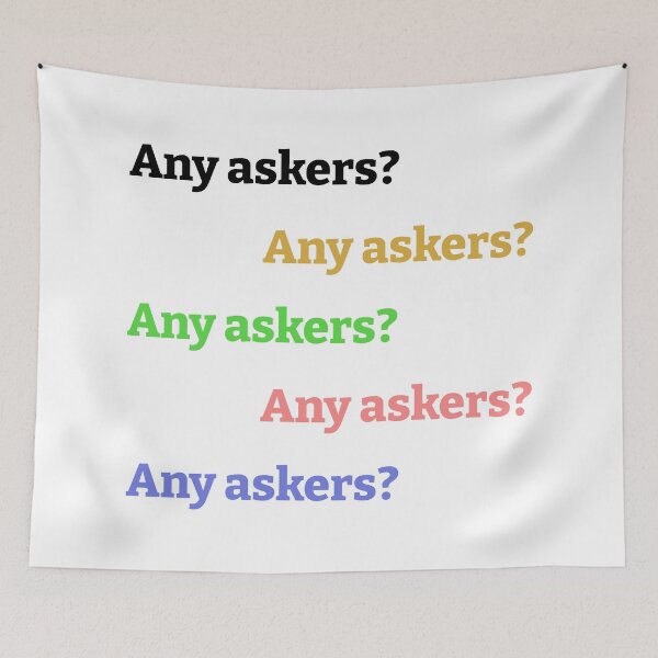 Item preview, Any Askers designed and sold by kickwear-com.