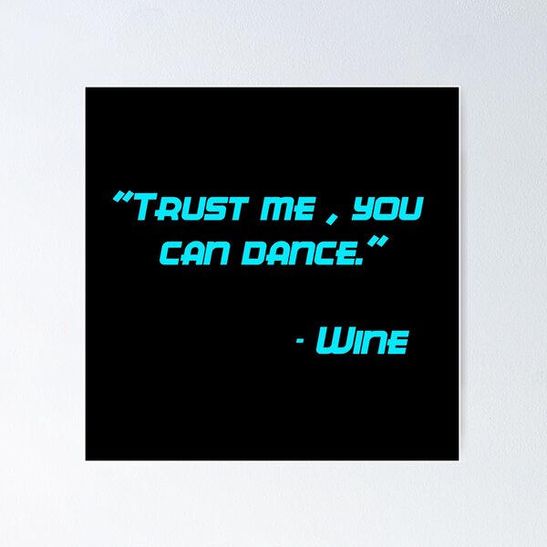 Item preview, Trust me you can dance designed and sold by GOTOCREATE.