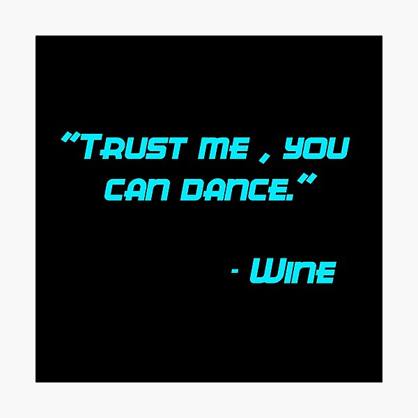 Item preview, Trust me you can dance designed and sold by GOTOCREATE.