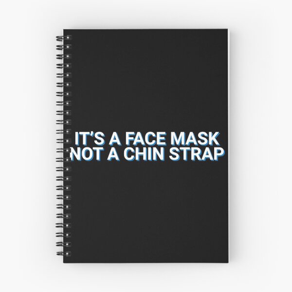 Item preview, It's A Face Mask Not A Chin Strap Social Distancing designed and sold by Sour Soul.
