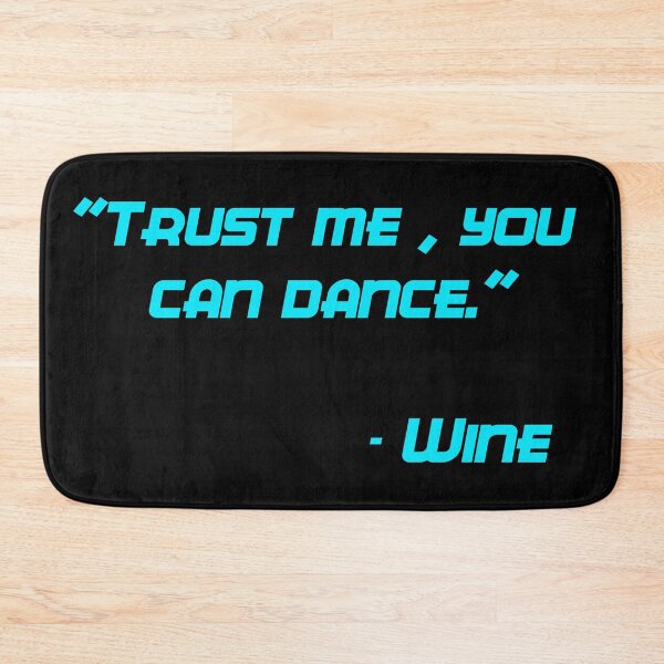 Item preview, Trust me you can dance designed and sold by GOTOCREATE.