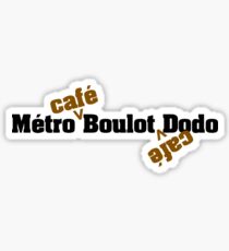 Metro Boulot Dodo Cafe Sticker