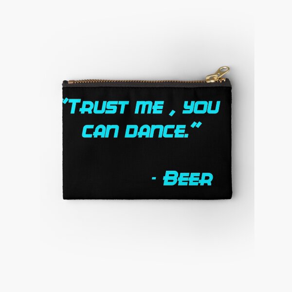 Item preview, Trust me you can dance designed and sold by GOTOCREATE.