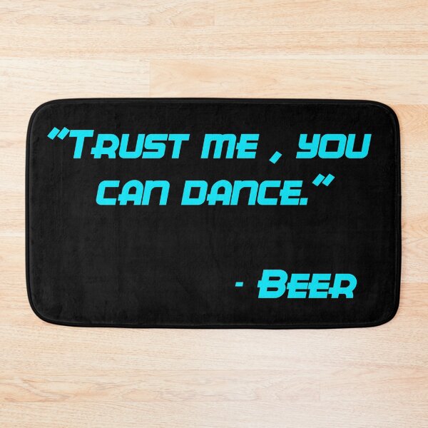 Item preview, Trust me you can dance designed and sold by GOTOCREATE.
