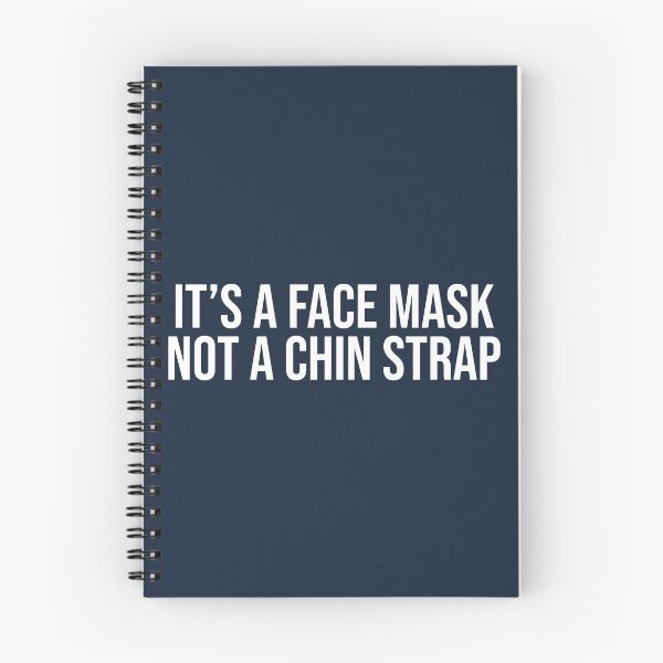 Item preview, It's A Face Mask Not A Chin Strap Funny Saying designed and sold by Sour Soul.