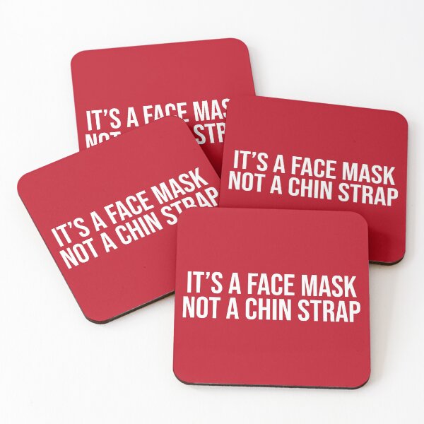 Item preview, It's A Face Mask Not A Chin Strap Stay Safe designed and sold by Sour Soul.