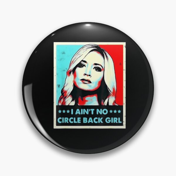Item preview, I Aint No Circle Back Girl Kayleigh McEnany Retro Vintage designed and sold by HarmanEmy.