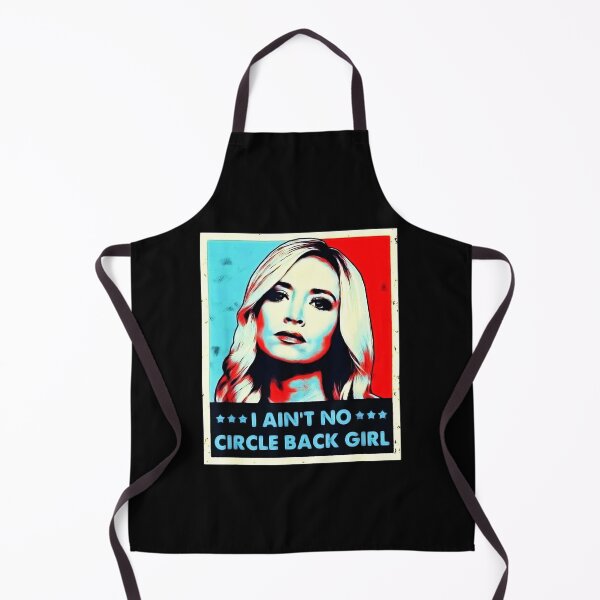 Item preview, I Aint No Circle Back Girl Kayleigh McEnany Retro Vintage designed and sold by HarmanEmy.