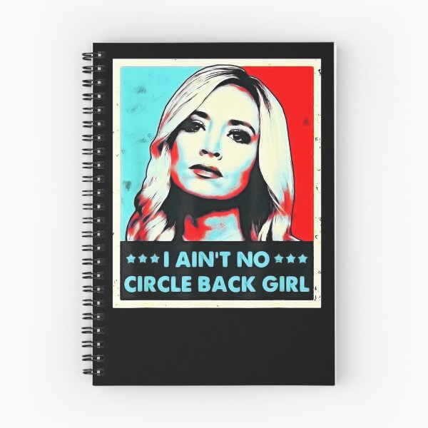 Item preview, I Aint No Circle Back Girl Kayleigh McEnany Retro Vintage designed and sold by HarmanEmy.
