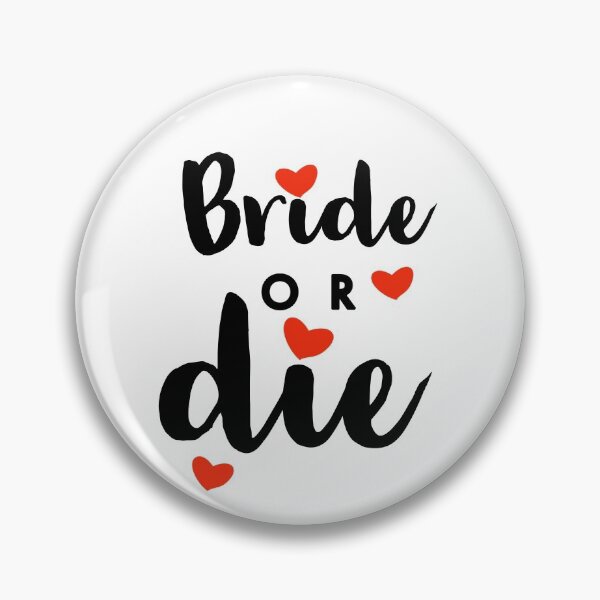 Item preview, Bride or die wedding wedding cool stuff wedding  designed and sold by Tropical Blood.