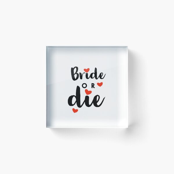 Item preview, Bride or die wedding wedding cool stuff wedding  designed and sold by Tropical Blood.