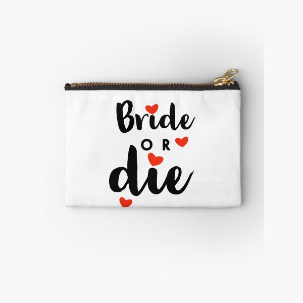 Item preview, Bride or die wedding wedding cool stuff wedding  designed and sold by Tropical Blood.