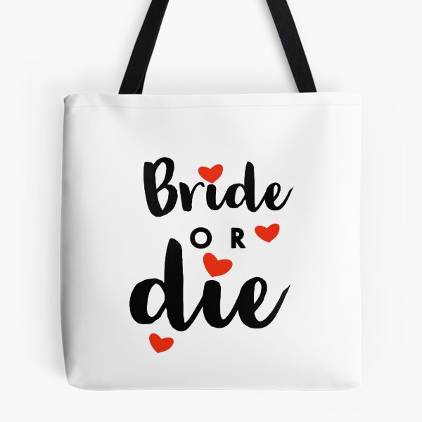 Item preview, Bride or die wedding wedding cool stuff wedding  designed and sold by Tropical Blood.