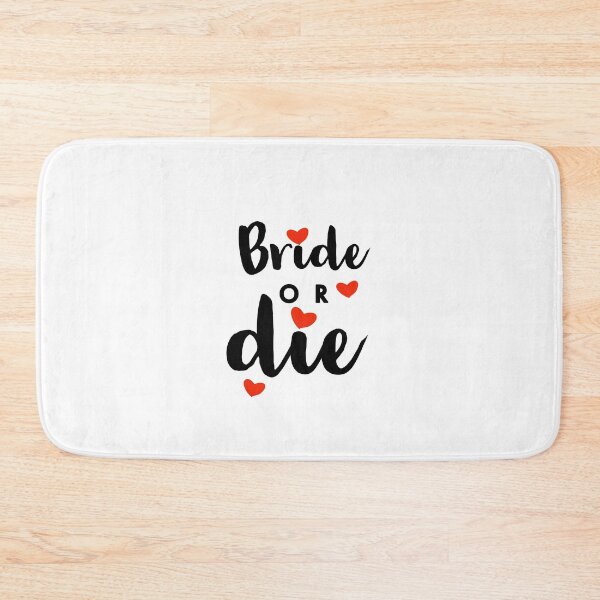 Item preview, Bride or die wedding wedding cool stuff wedding  designed and sold by Tropical Blood.