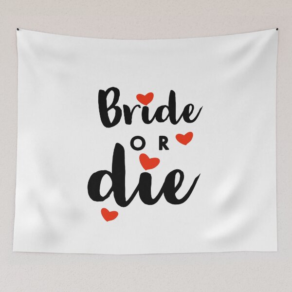 Item preview, Bride or die wedding wedding cool stuff wedding  designed and sold by Tropical Blood.