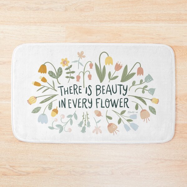 Item preview, There is Beauty in Every Flower - quote designed and sold by CircusCreative.