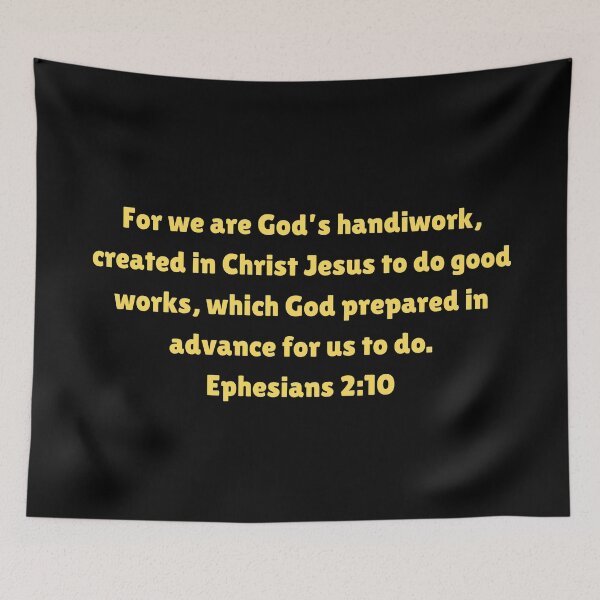 Item preview, Bible Verse Ephesians 2:10 designed and sold by Prayingwarrior.