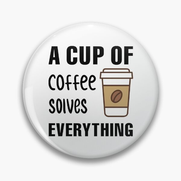 Item preview, A Cup Of Coffee Solves Everything Trending Gift For Coffee Lovers designed and sold by Yecool.