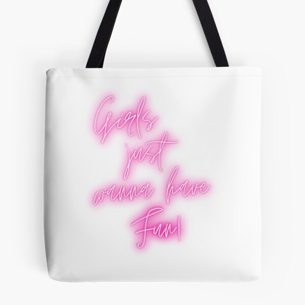 Item preview, Girls just wanna have fun. designed and sold by TheGoToStore.