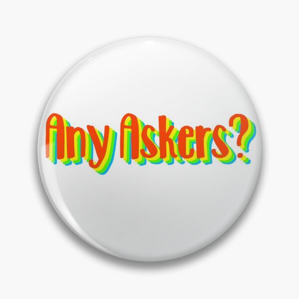 Item preview, Any Askers  designed and sold by Mooostickers.