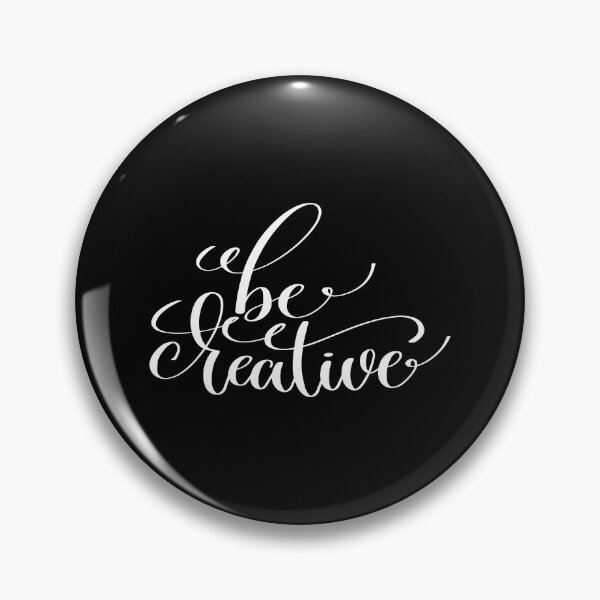 Item preview, Be Creative designed and sold by GoodVibesWX9.