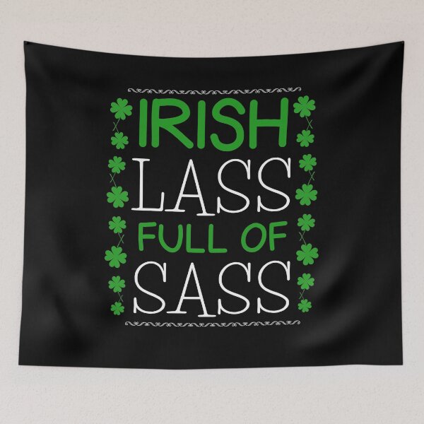 Item preview, Irish Lass Full Of Sass St.Patrick's Day Girl Irish Shamrock Quote designed and sold by sillyquestions.