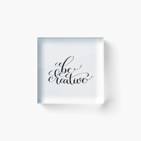 Item preview, Be Creative designed and sold by GoodVibesWX9.