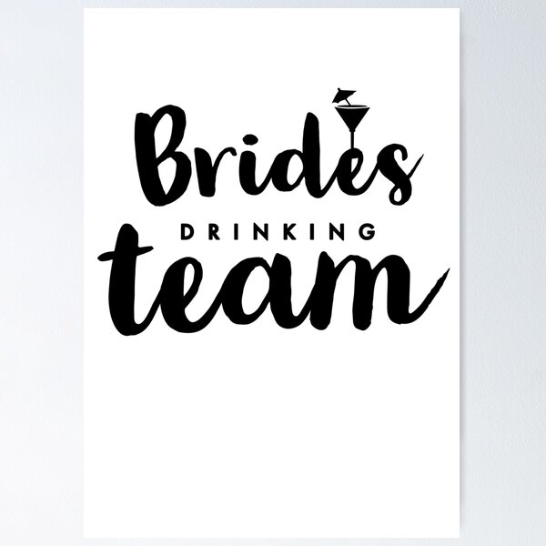 Item preview, Wedding brides drinking team drinking wedding stuff  designed and sold by Tropical Blood.