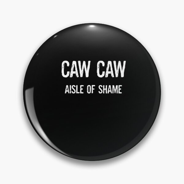 Item preview, Womens Womens Aisle of Shame Caw Caw designed and sold by HarmanEmy.