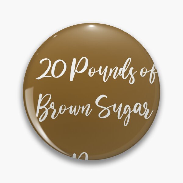 Item preview, 20 Pounds of Brown Sugar - Anne of Green Gables BrownPalette designed and sold by Niina  Niskanen.