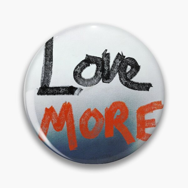 love more Pin