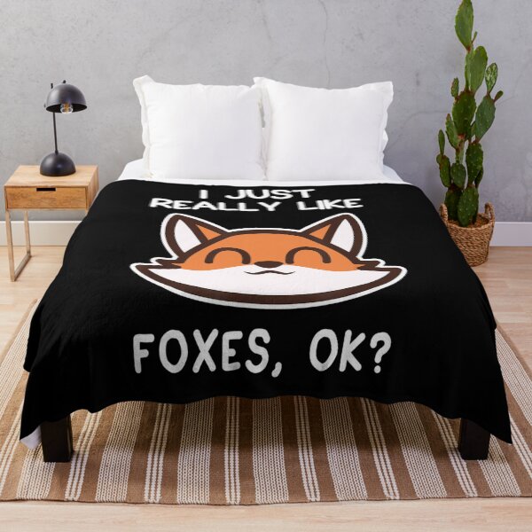 Item preview, I Just Really Like Foxes Ok designed and sold by whitneyiott9632.