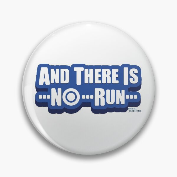 Item preview, And There Is No Run designed and sold by GuerillaCricket.