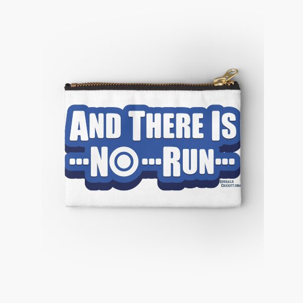 Item preview, And There Is No Run designed and sold by GuerillaCricket.
