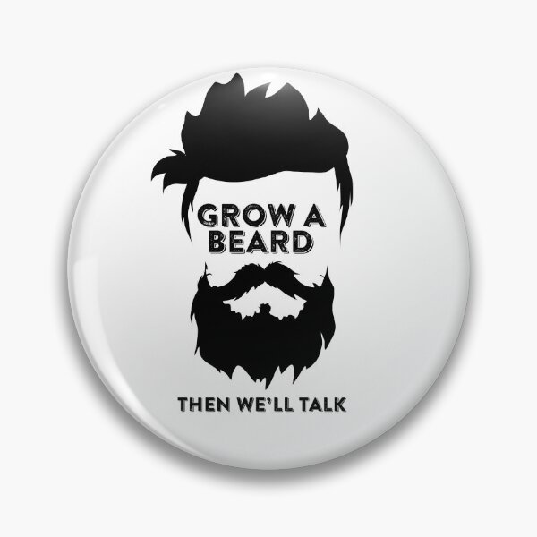 Item preview,  Grow A Beard Then We'll Talk designed and sold by ubantee.