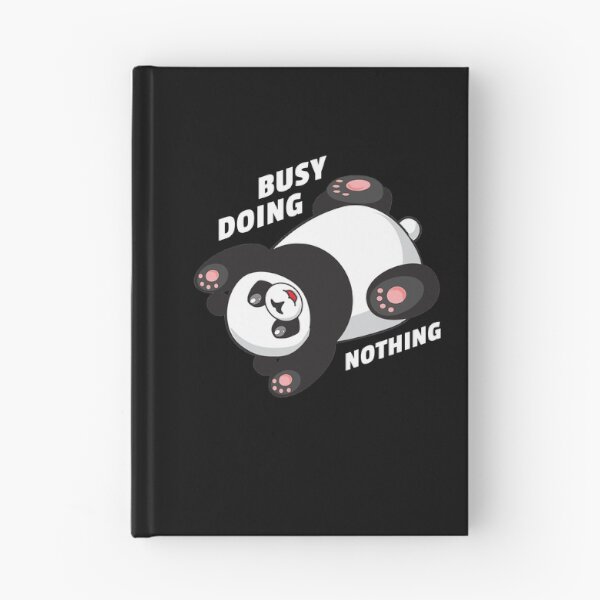 Item preview, Busy Doing Nothing Panda Bear Cute Lazy Funny Quote designed and sold by sillyquestions.