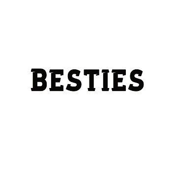 Artwork thumbnail, BESTIES by Textbubble