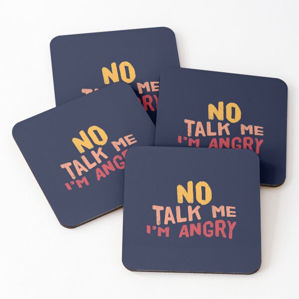 Item preview, No talk me im angry designed and sold by Mqyou.