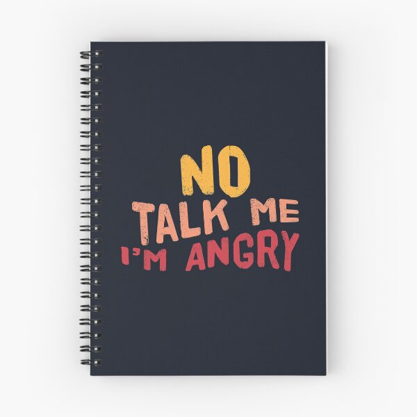 Item preview, No talk me im angry designed and sold by Mqyou.