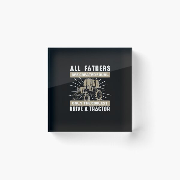 Item preview, all fathers are created equal only the coolest drive a tractor - farming designed and sold by NSTeeDesign.