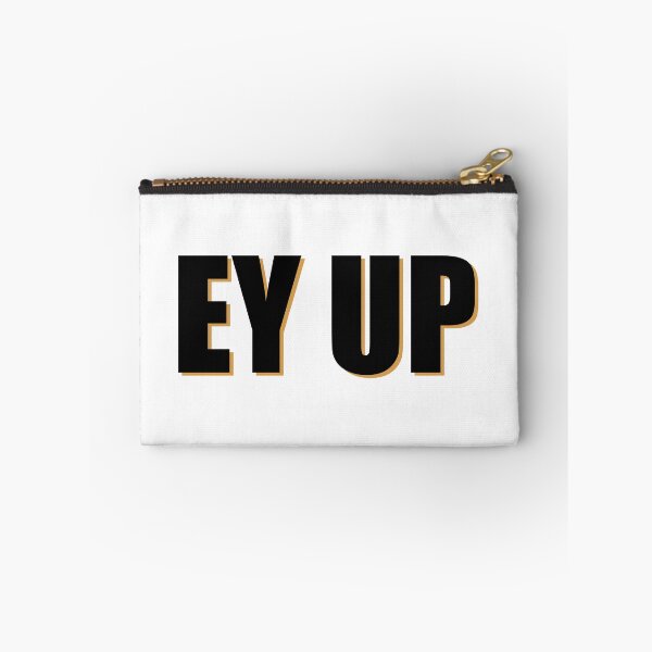 Item preview, Ey Up designed and sold by kickwear-com.