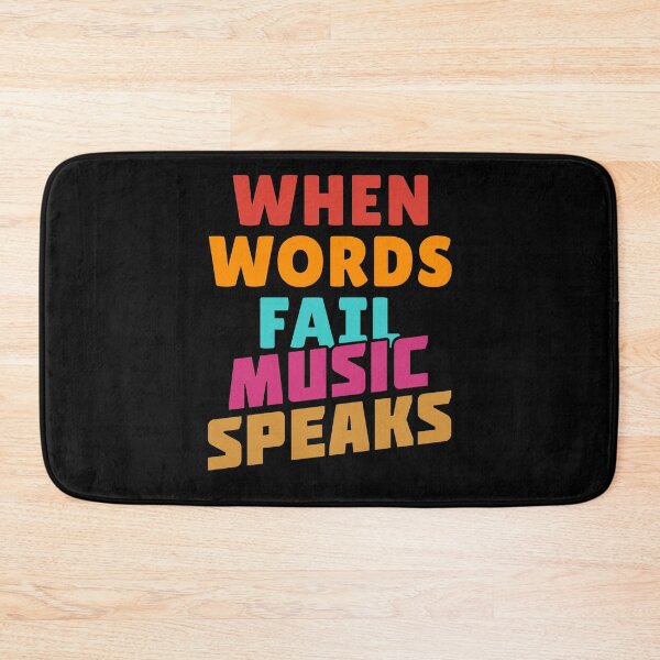 Item preview, When Words Fail Music Speaks Cool Inspirational Quote Music Festival Slogan designed and sold by sillyquestions.