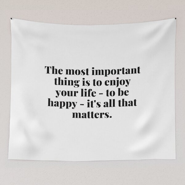 Item preview, The most important thing is to enjoy your life designed and sold by simplysharon.