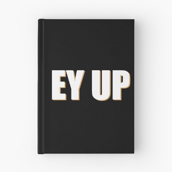 Item preview, Ey Up designed and sold by kickwear-com.