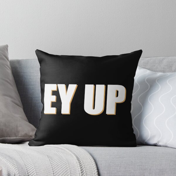 Item preview, Ey Up designed and sold by kickwear-com.