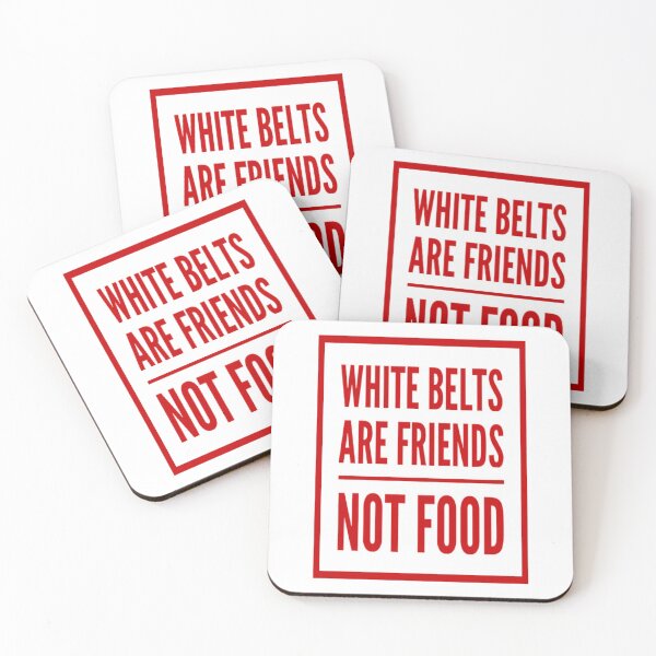 Item preview, Brazilian Jiu Jitsu | White Belts Are Friends Not Food - BJJ designed and sold by MMA Apparel.