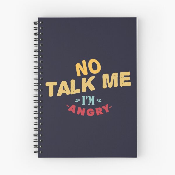 Item preview, No talk me im angry designed and sold by Mqyou.